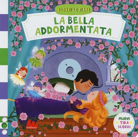 bella addormentata. scorri le fiabe. ediz. a colori