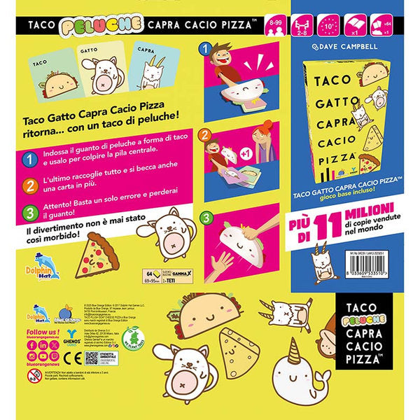 taco peluche capra cacio pizza