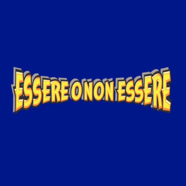 Essere o non essere